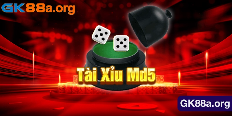 Tài Xỉu MD5 - Tham Gia Cá Cược Đổi Thưởng Không Giới Hạn