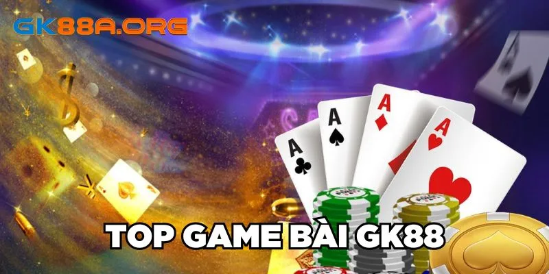 Top game bài GK88