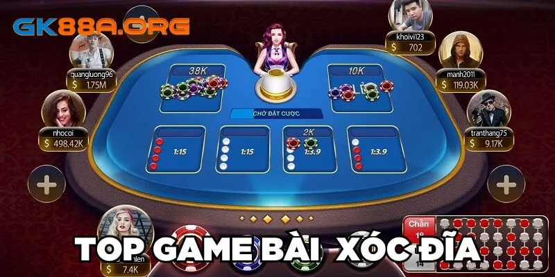 Top game bài Xóc Đĩa