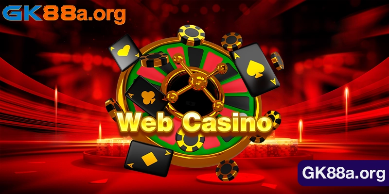 Web Casino GK88 - Trải Nghiệm Các Game Cá Cược Đỉnh Cao